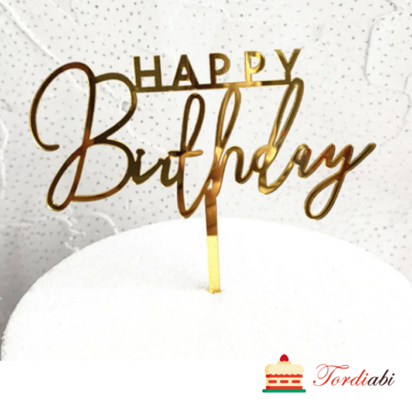 Tordiabi kuldne topper akrüülist HAPPY Birthday